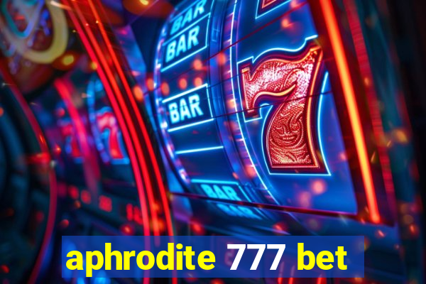 aphrodite 777 bet